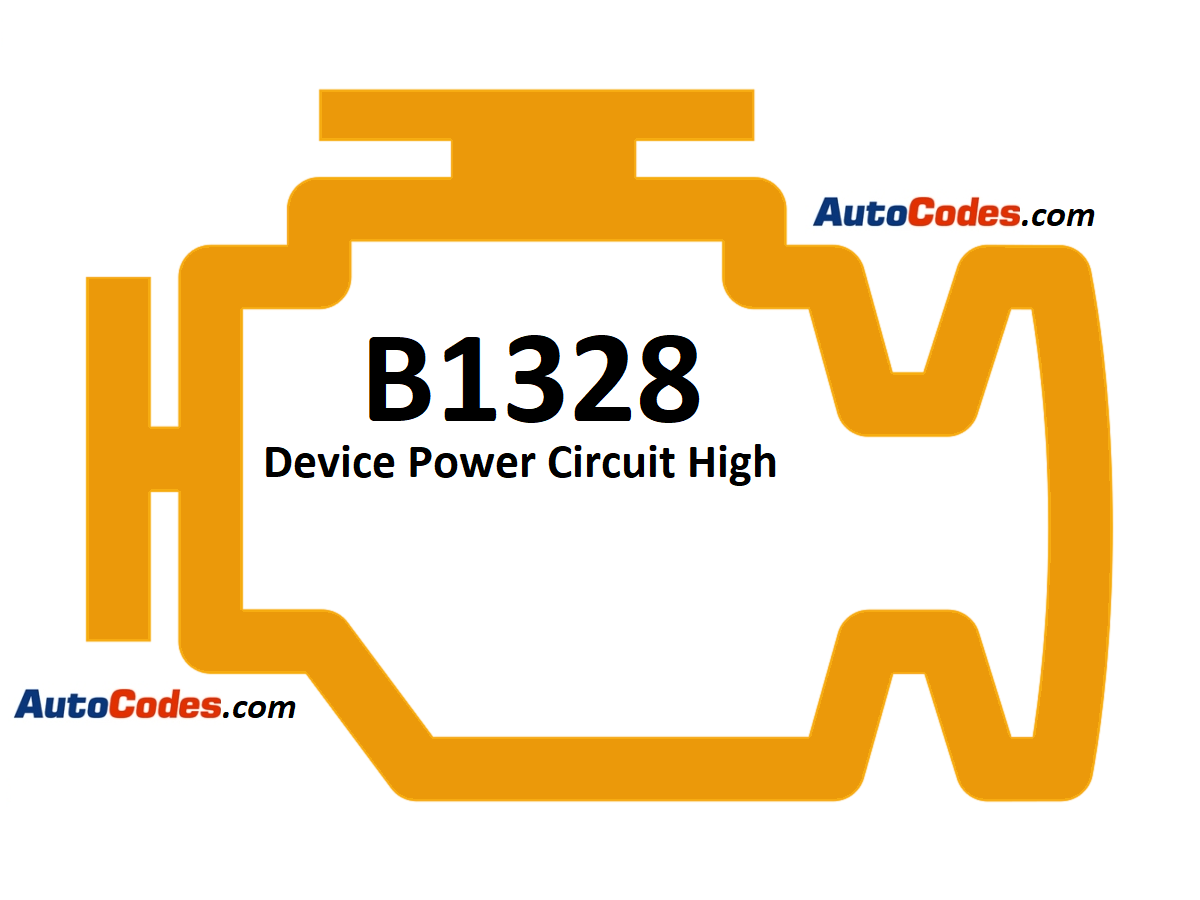 OBDII Code B1328 Pontiac - Device Power Circuit High - AutoCodes.com