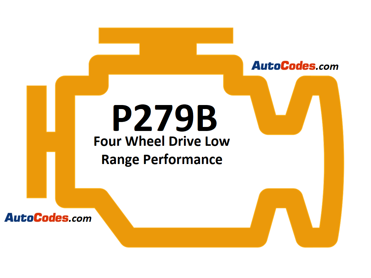 OBDII Code P279B 2016 GMC Sierra - Four Wheel Drive Low Range Performance 