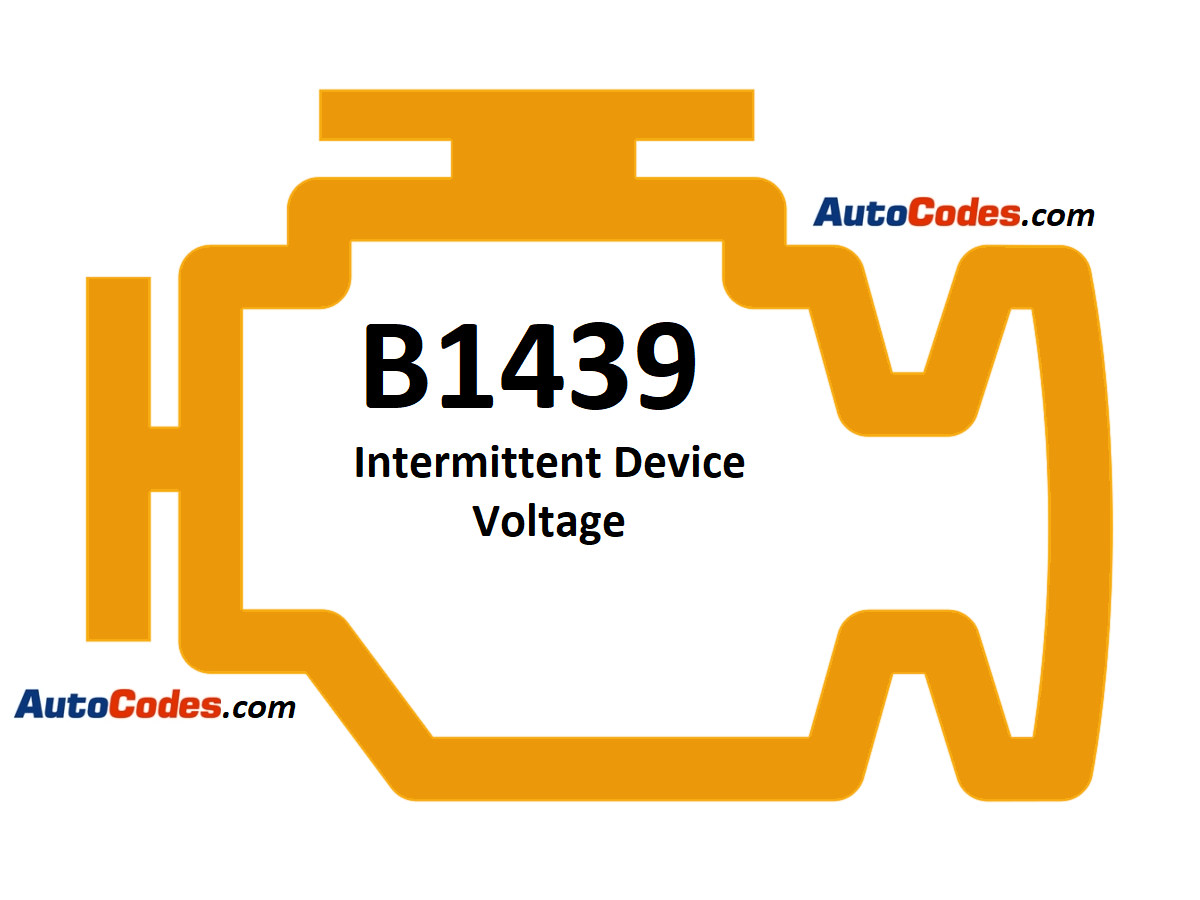 OBDII Code B1439 Buick - Intermittent Device Voltage - AutoCodes.com