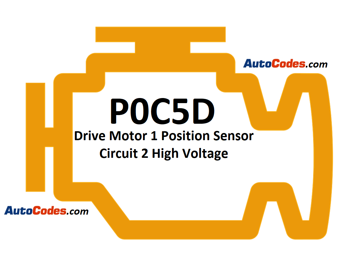 OBDII Code P0C5D 2016 GMC Sierra - Drive Motor Position Sensor Circuit 2 High Voltage