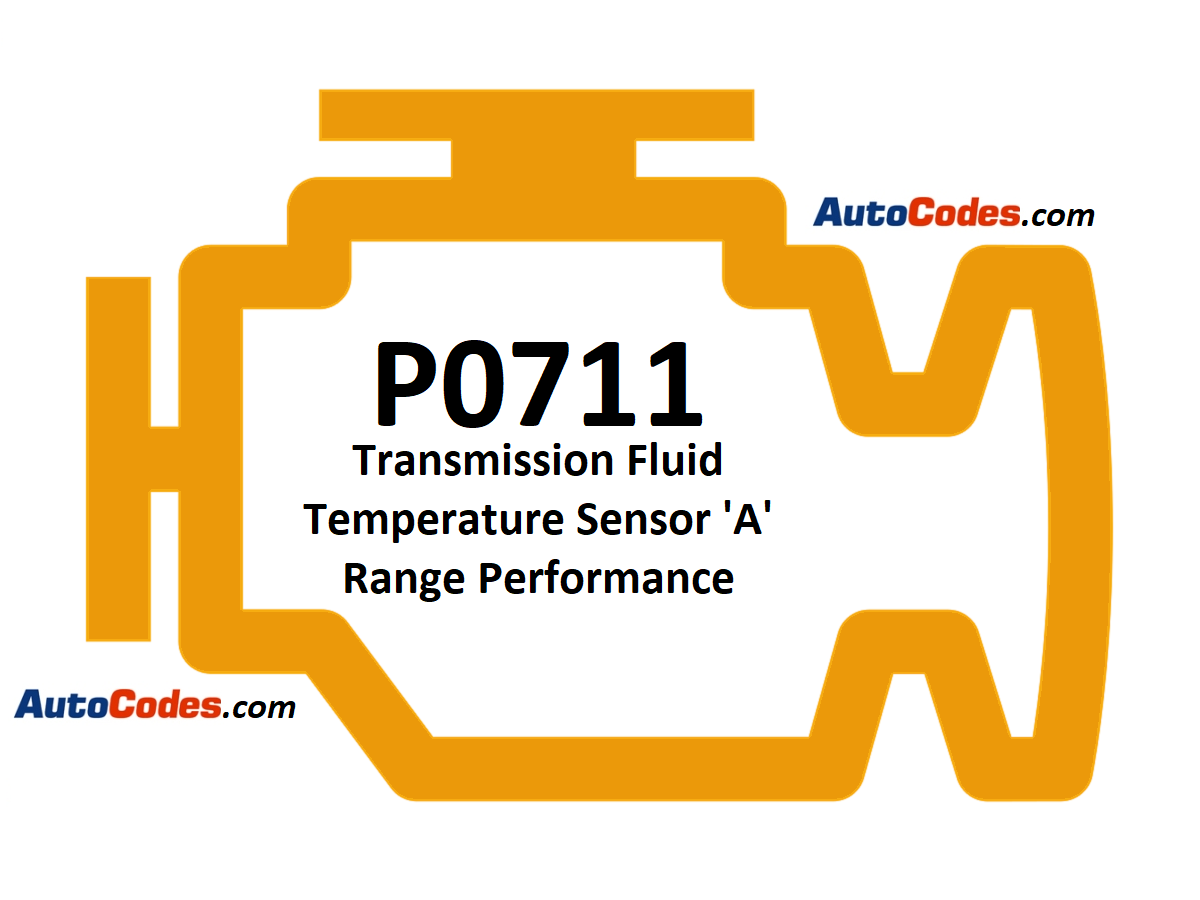 OBDII Code P0711 2014 Toyota RAV4 - Transmission Fluid Temperature Sensor' A' Range Performance