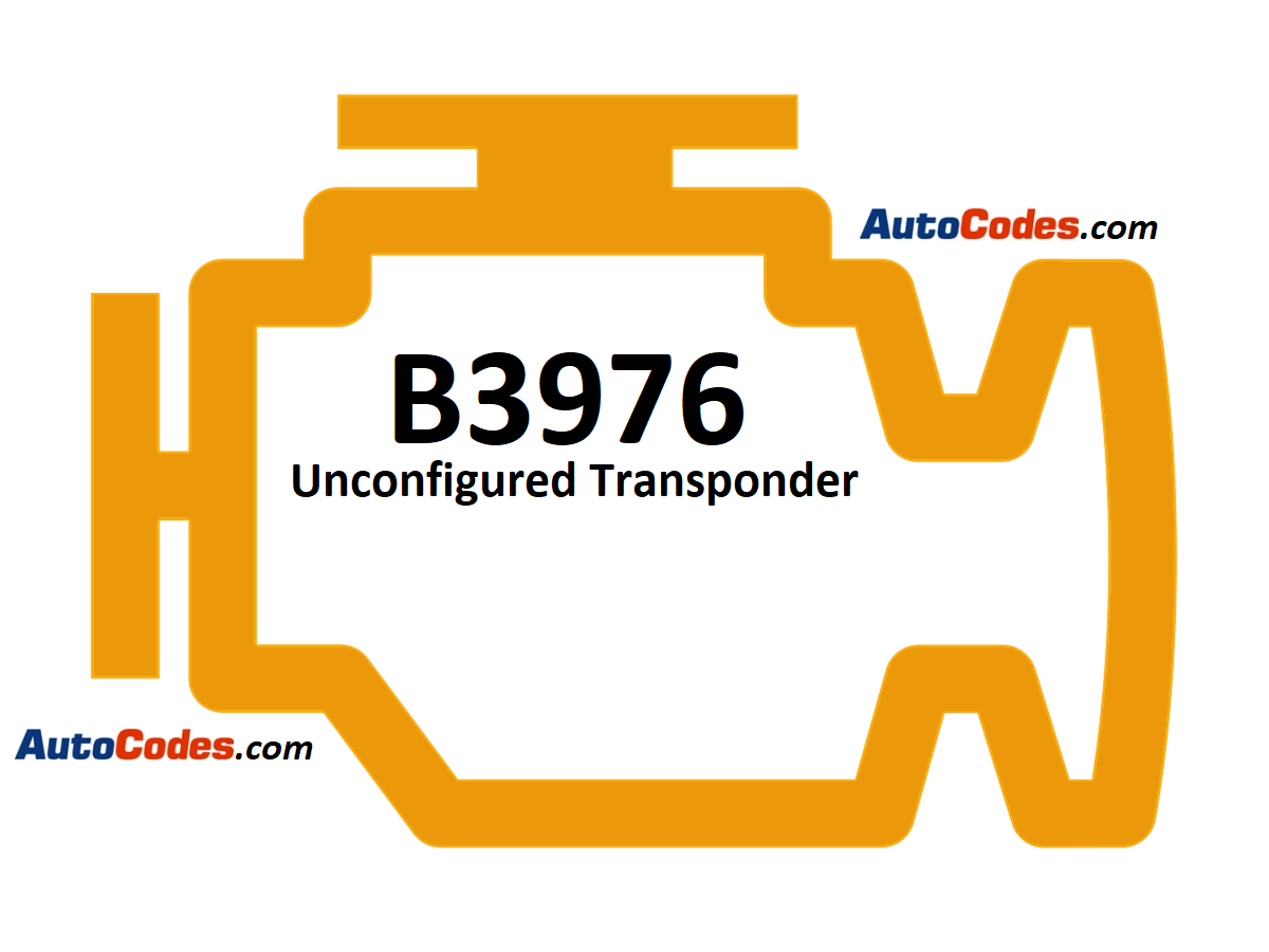 OBDII Code B3976 GMC - Unconfigured Transponder - AutoCodes.com