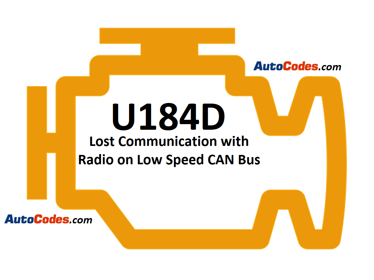 OBDII Code U184D 2014 Chevrolet Silverado - Lost Communication with Radio on Low Speed CAN Bus - AutoCodes.com